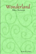 Wonderland, Alice Returns