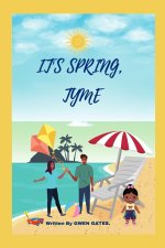 IT'S SPRING TYME