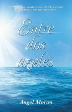 Entre Dos Azules
