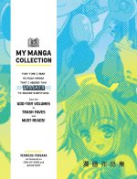 My Manga Collection: That Time I Read So Much Manga That I Needed This Tracker to Record Everything from the God-Tier Volumes to Trash Fave