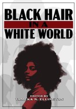 Black Hair in a White World