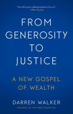 From Generosity to Justice: A New Gospel of Wealth