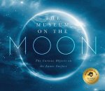 The Museum on the Moon: The Curious Objects on the Lunar Surface