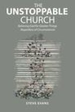 The Unstoppable Church