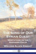 The Song of Our Syrian Guest