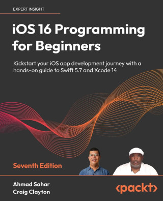 iOS 16 Programming for Beginners - Seventh Edition