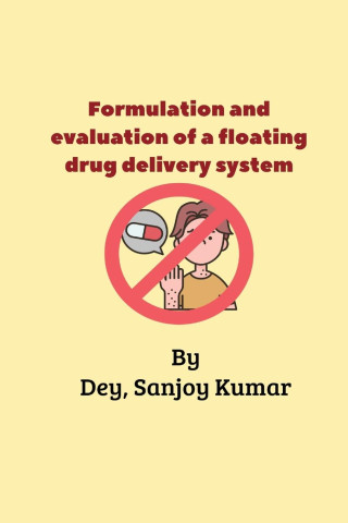 Formulation and evaluation of a floating drug delivery system