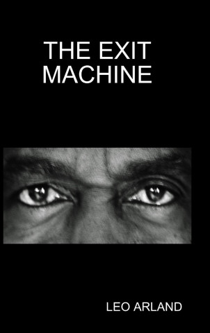 The Exit Machine