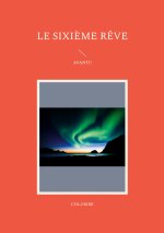 Le Sixi?me R?ve