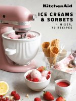 KitchenAid: Ice cream & Sorbet