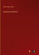 Assyrien und Ninive