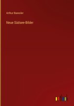 Neue Südsee-Bilder