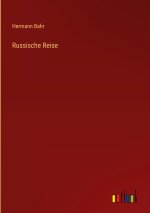 Russische Reise