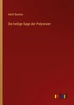 Die heilige Sage der Polynesier