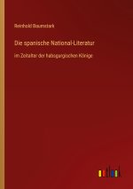 Die spanische National-Literatur