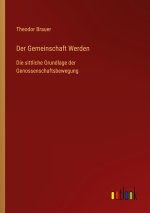 Der Gemeinschaft Werden