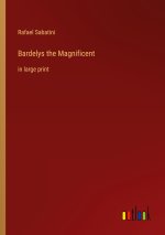 Bardelys the Magnificent
