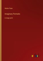 Imaginary Portraits