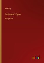 The Beggar's Opera