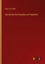 Geschichte des Kampfes um Paderborn