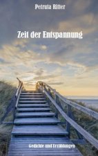 Zeit der Entspannung