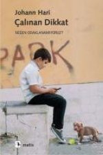Calinan Dikkat - Neden Odaklanamiyoruz