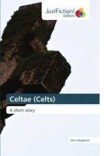 Celtae (Celts)