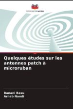 Quelques études sur les antennes patch ? microruban