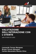 VALUTAZIONE DELL'INTERAZIONE CON L'UTENTE