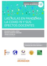 Aulas en pandemia: la covid-19 y sus efectos docentes. (Congreso forum núm. 12)