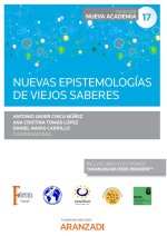 Nuevas epistemologías de viejos saberes. (Congreso forum núm. 17 )
