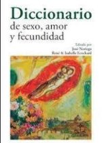 Diccionario de sexo, amor y fecundidad