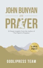 John Bunyan on Prayer