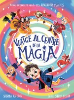 Els Rescatadors M?gics. Viatge al centre de la m?gia
