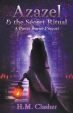 Azazel & the Secret Ritual