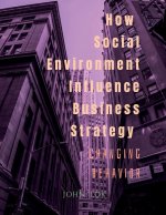 How Social Environment Influence Business Strategy