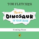 There's a Dinosaur in Your Book