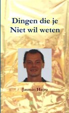 Dingen die je Niet wil weten