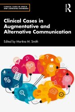 Clinical Cases in Augmentative and Alternative Communication