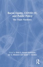 Racial Equity, COVID-19, and Public Policy