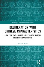 Deliberation with Chinese Characteristics