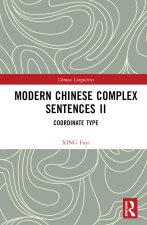 Modern Chinese Complex Sentences II