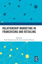 Relationship Marketing in Franchising and Retailing