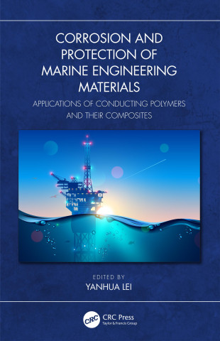 Corrosion and Protection of Marine Engineering Materials