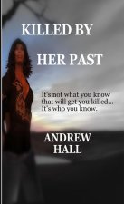 Killed By Her Past