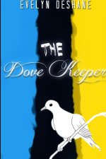 The Dove Keeper - Book Two