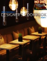 Nihar Mazumdar's No Diet Designer's Cookbook