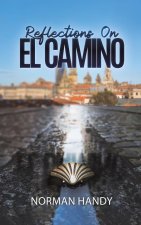 Reflections On El Camino
