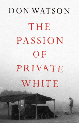 Passion of Private White