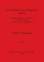 La Colonización Griega en Sicilia, Tomo II